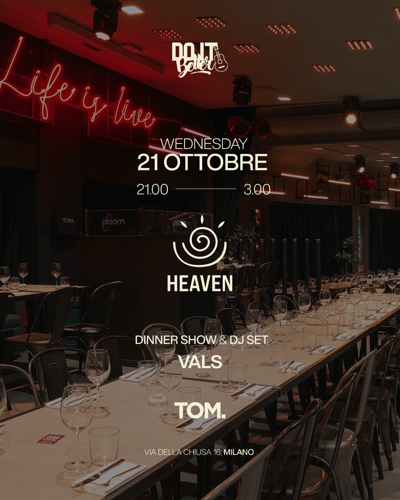 HEAVEN X DO IT BETTER @TOM.